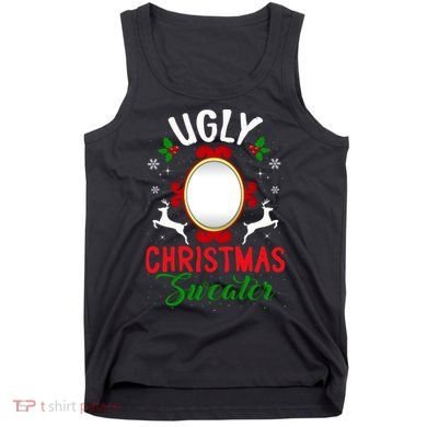 Funny Ugly Christmas Sweater With Mirror Tank Top