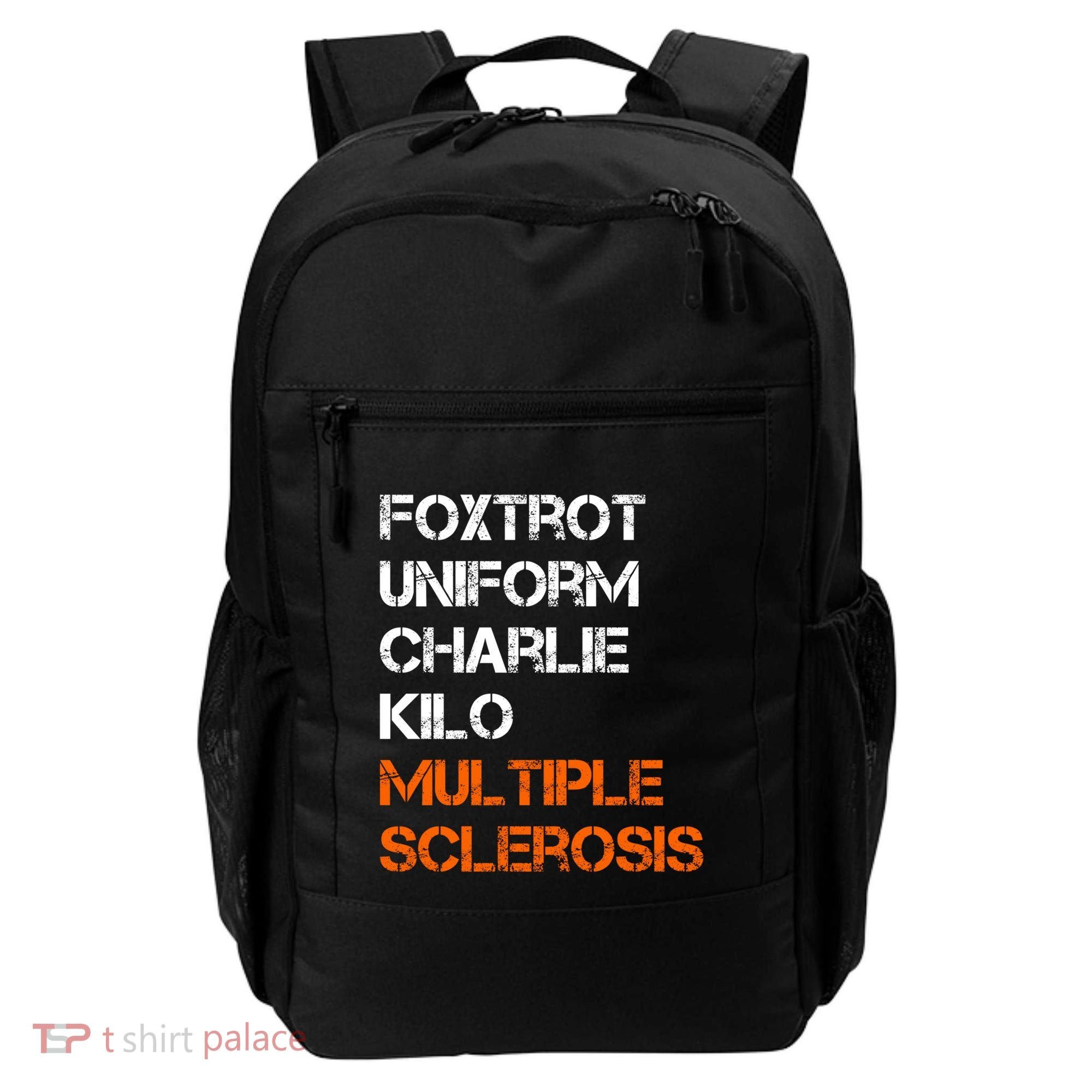 Foxtrot Uniform Charlie Kilo Fuck Multiple Sclerosis Cute Gift Backpack