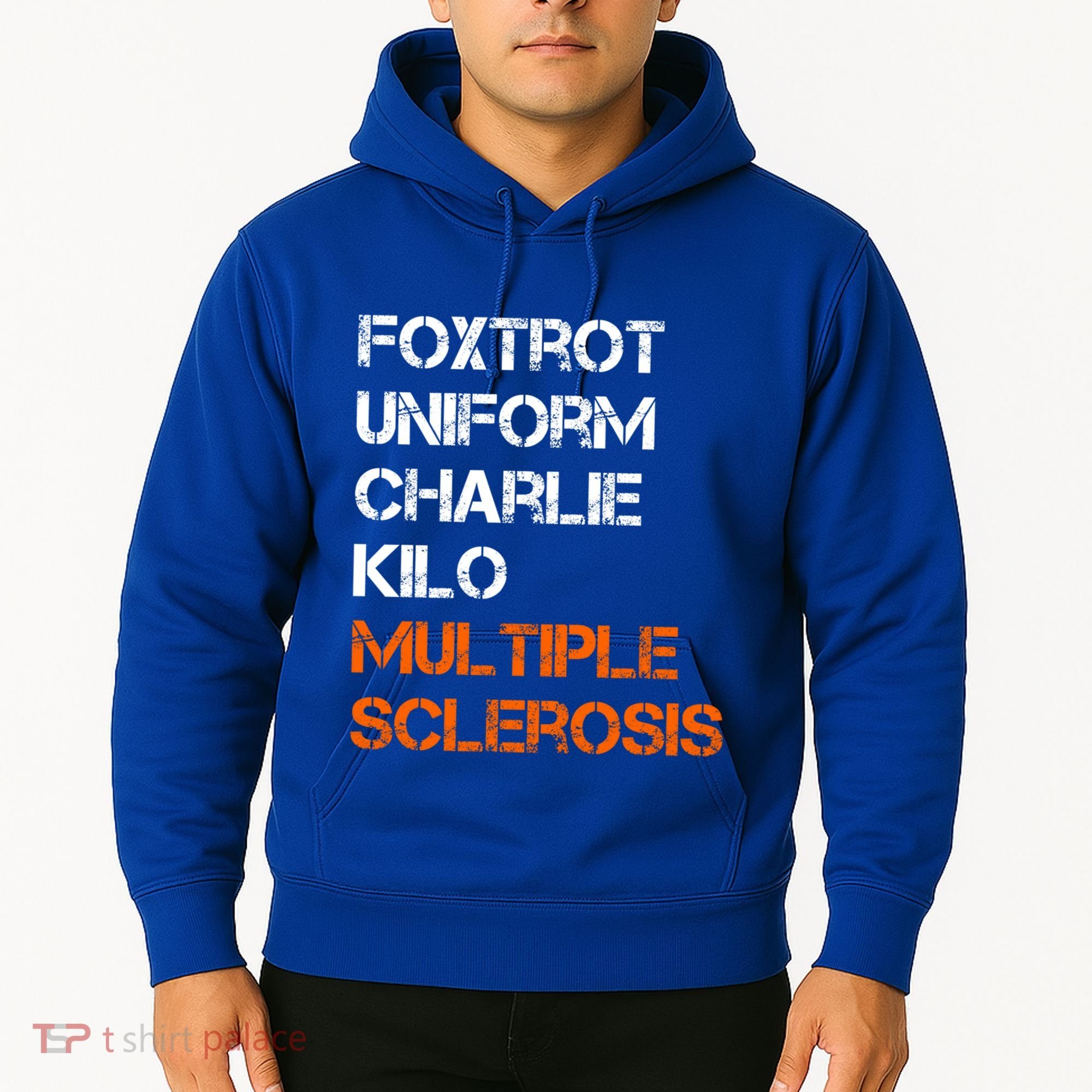 Foxtrot Uniform Charlie Kilo Fuck Multiple Sclerosis Cute Gift Hoodie