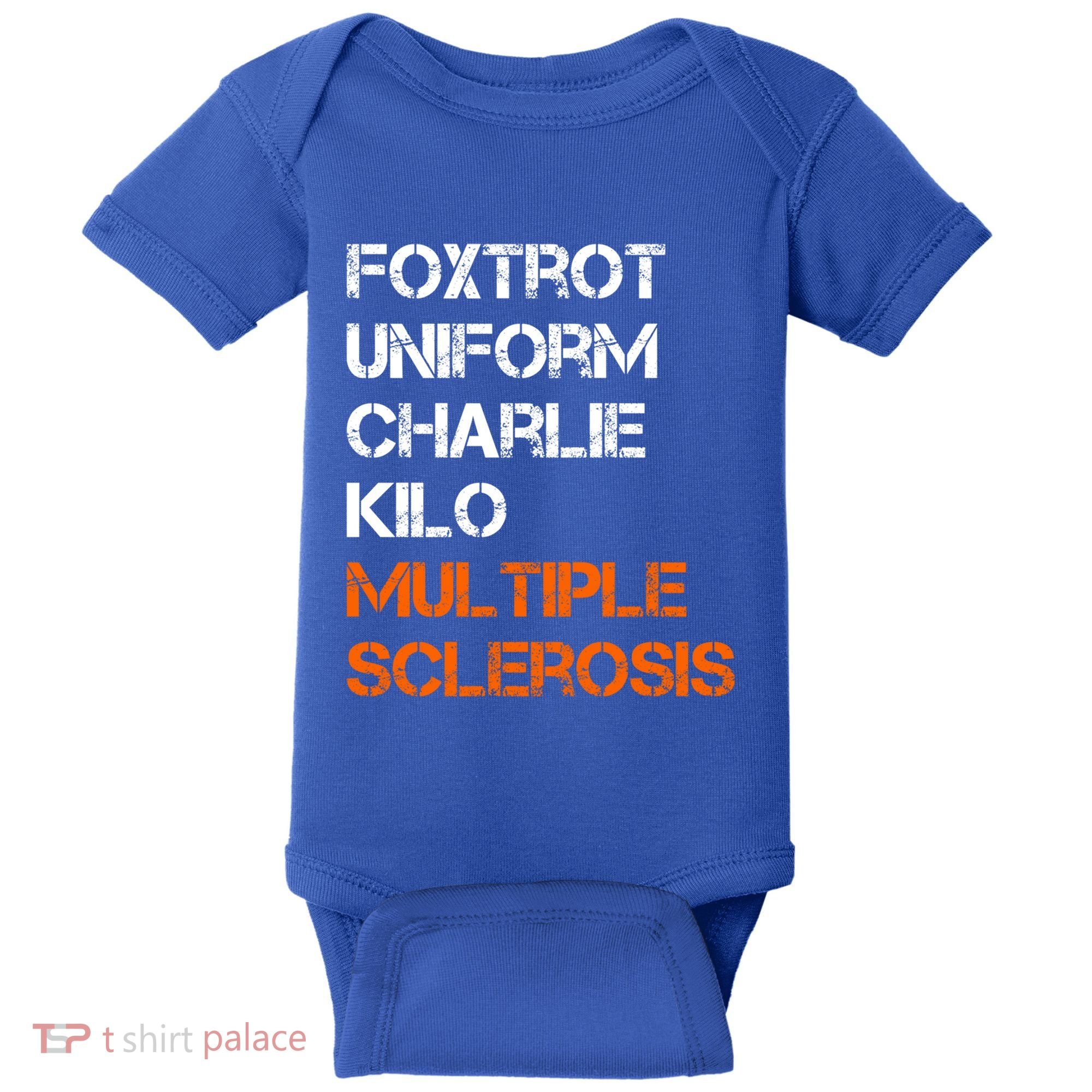 Foxtrot Uniform Charlie Kilo Fuck Multiple Sclerosis Cute Gift Baby Bodysuit