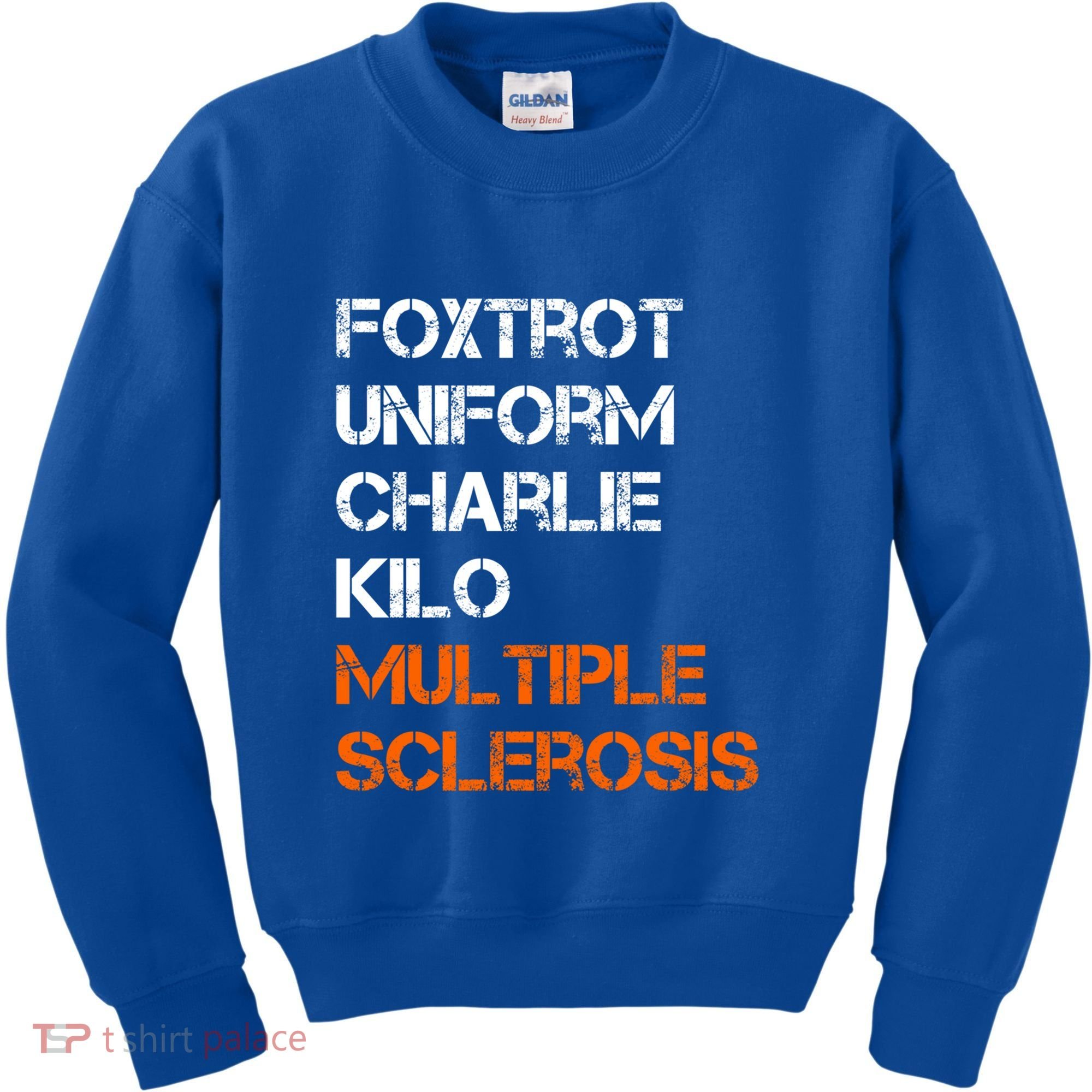 Foxtrot Uniform Charlie Kilo Fuck Multiple Sclerosis Cute Gift Kids Sweatshirt
