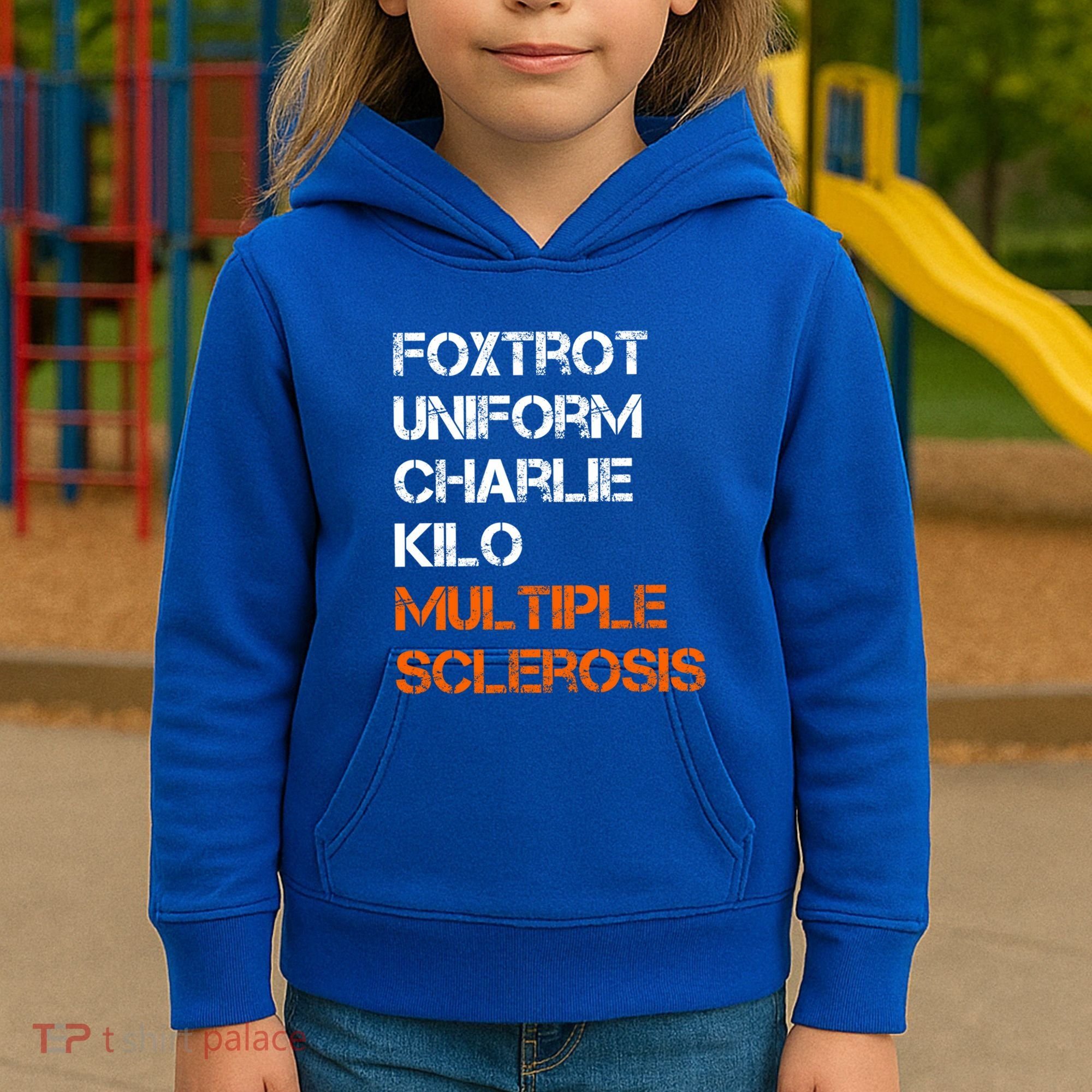 Foxtrot Uniform Charlie Kilo Fuck Multiple Sclerosis Cute Gift Kids Hoodie