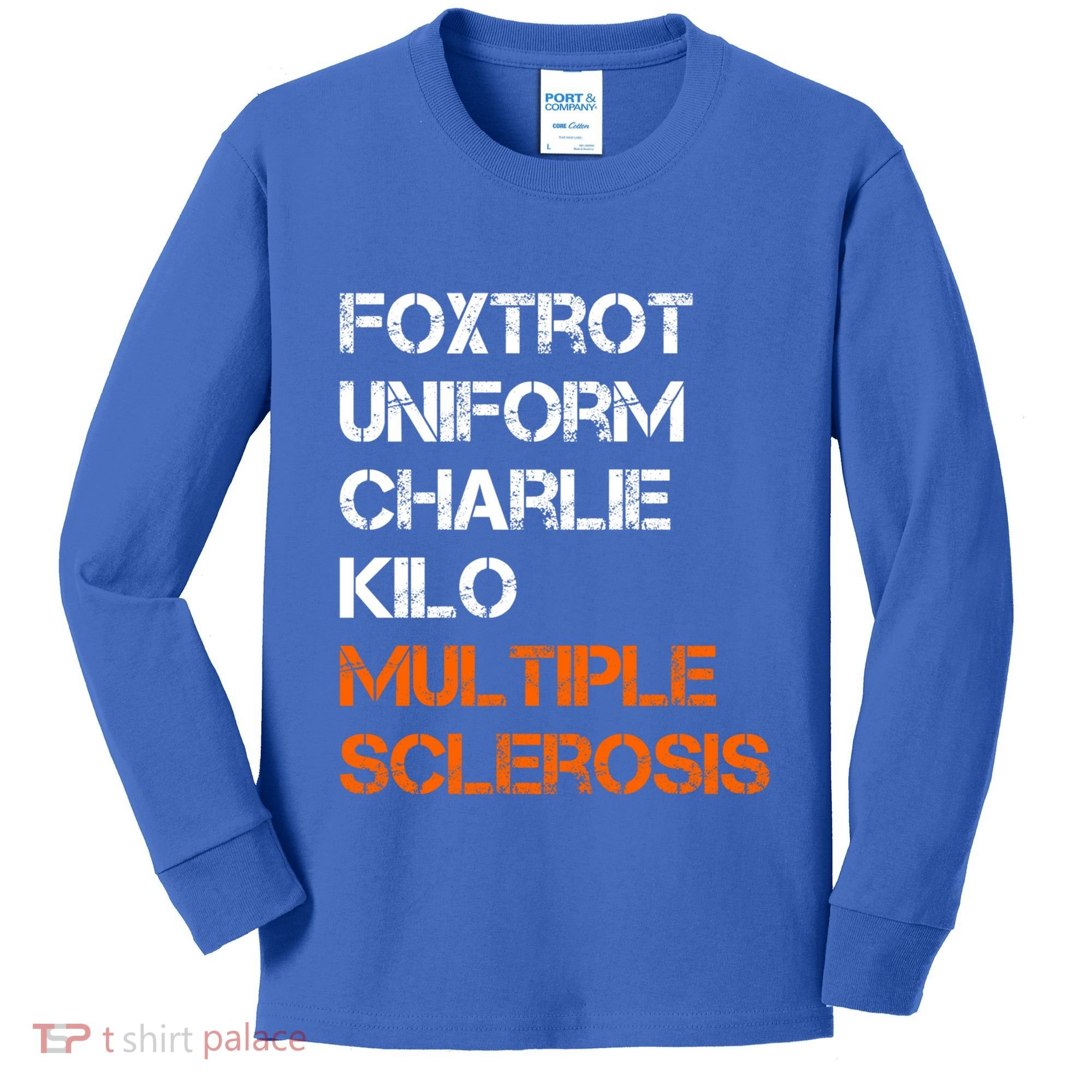 Foxtrot Uniform Charlie Kilo Fuck Multiple Sclerosis Cute Gift Kids Long Sleeve Shirt