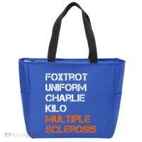 Foxtrot Uniform Charlie Kilo Fuck Multiple Sclerosis Cute Gift Tote Bag thumb 0