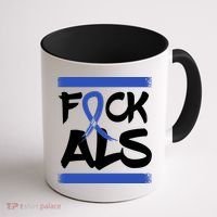 F*uck ALS Coffee Mug thumb 1