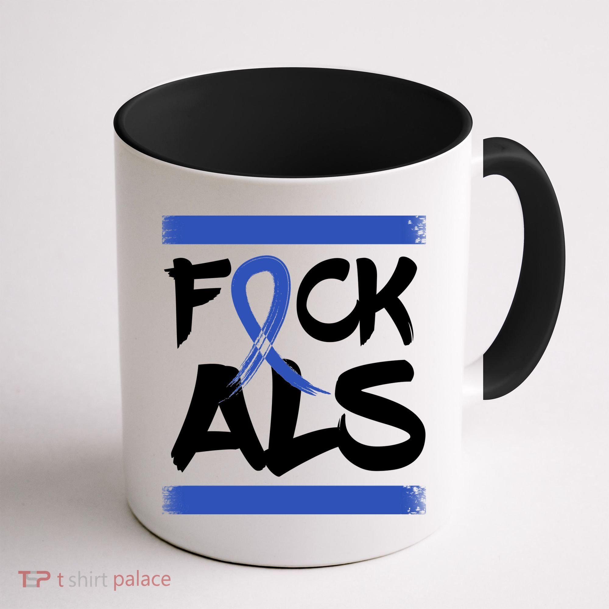 F*uck ALS Coffee Mug