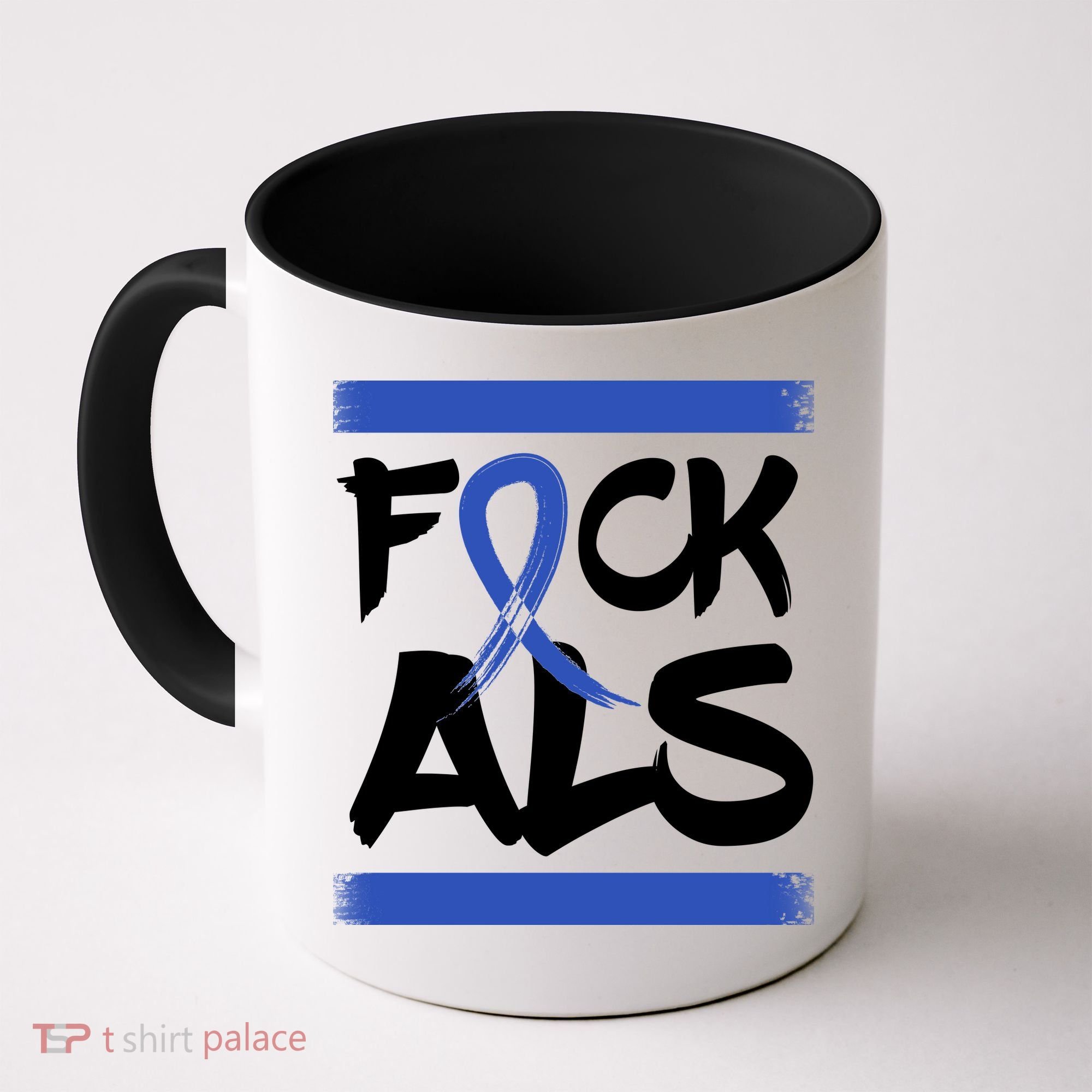 F*uck ALS Coffee Mug