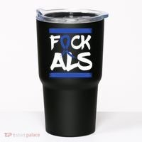 F*uck ALS Tumbler thumb 0