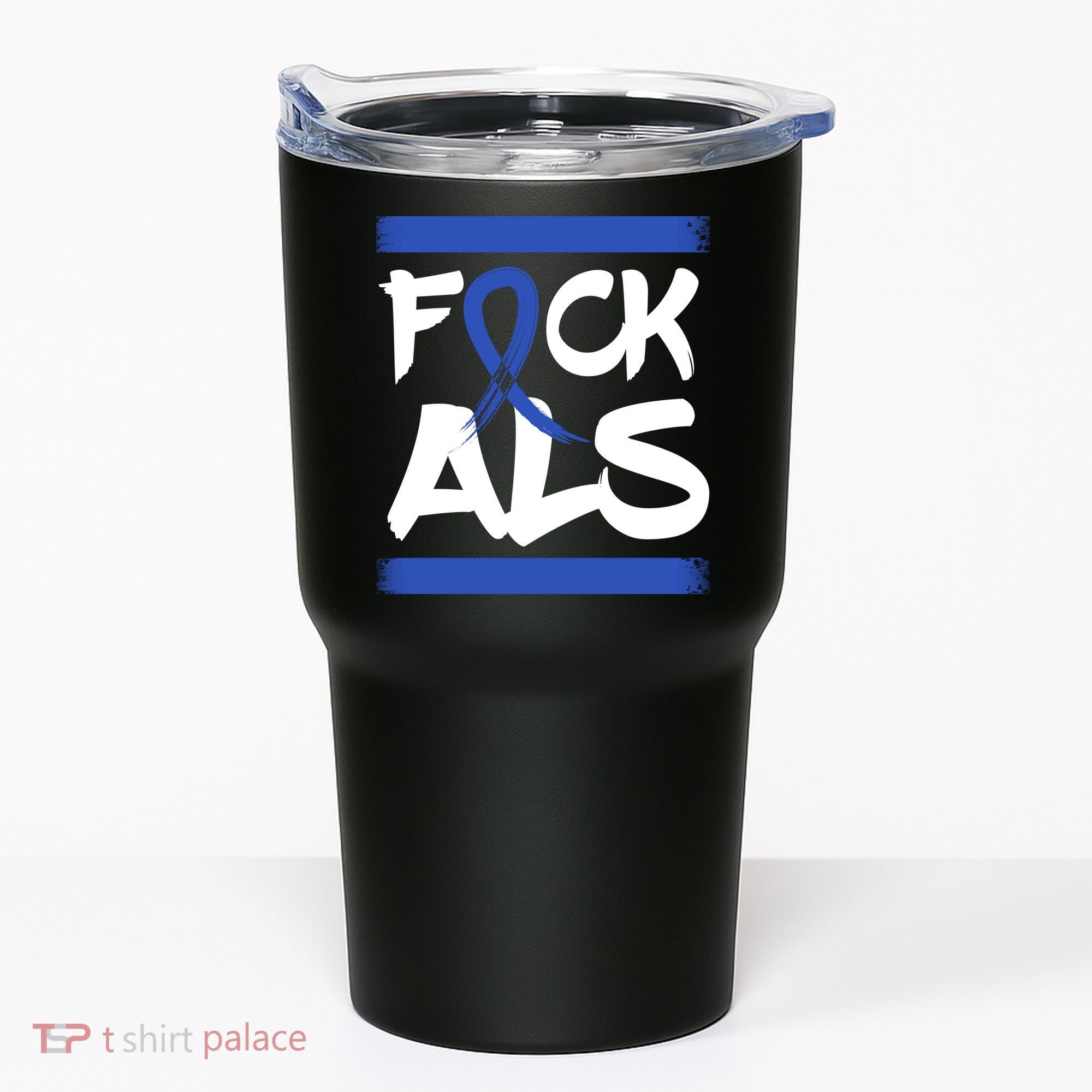 F*uck ALS Tumbler