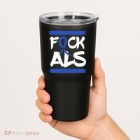 F*uck ALS Tumbler thumb 2