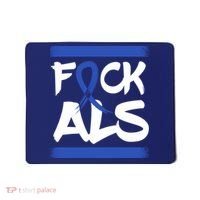 F*uck ALS Mousepad thumb 0