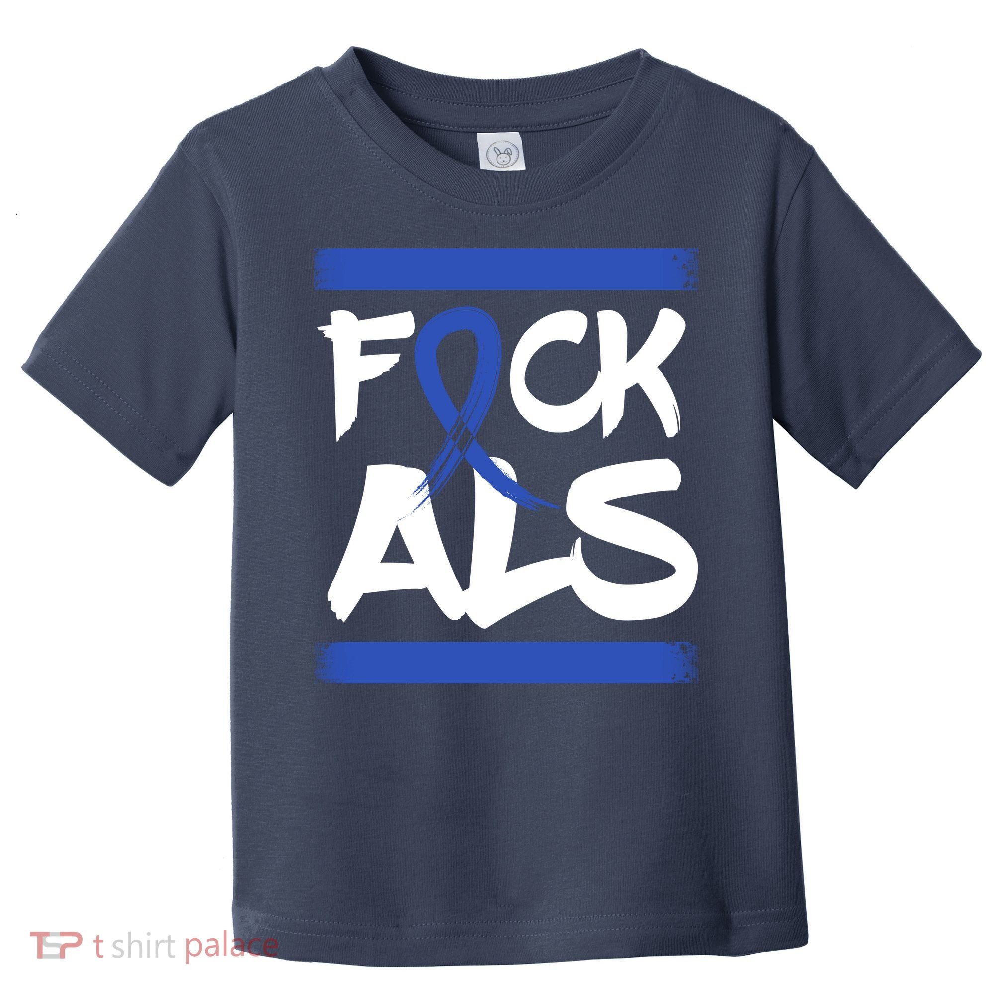 F*uck ALS Toddler T-Shirt