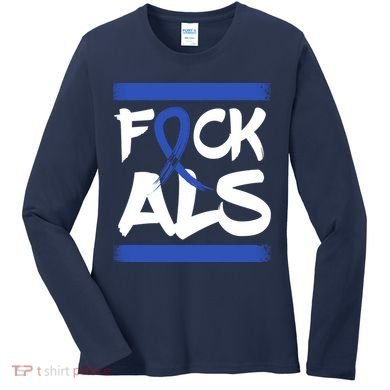 F*uck ALS Women's Long Sleeve Shirt
