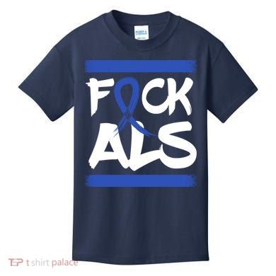 F*uck ALS Kids T-Shirt
