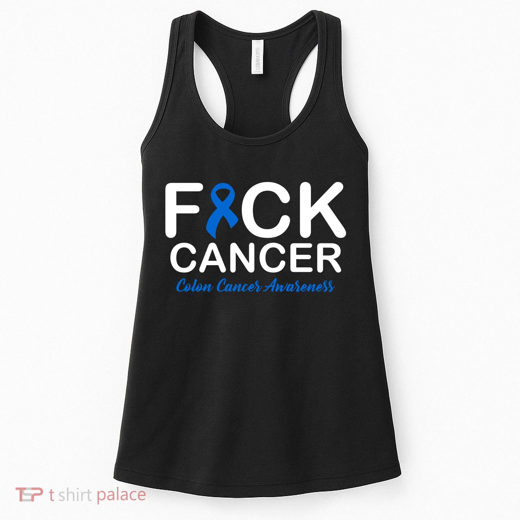 Fuck Cancer Colon Cancer Awareness Women's Tank Top