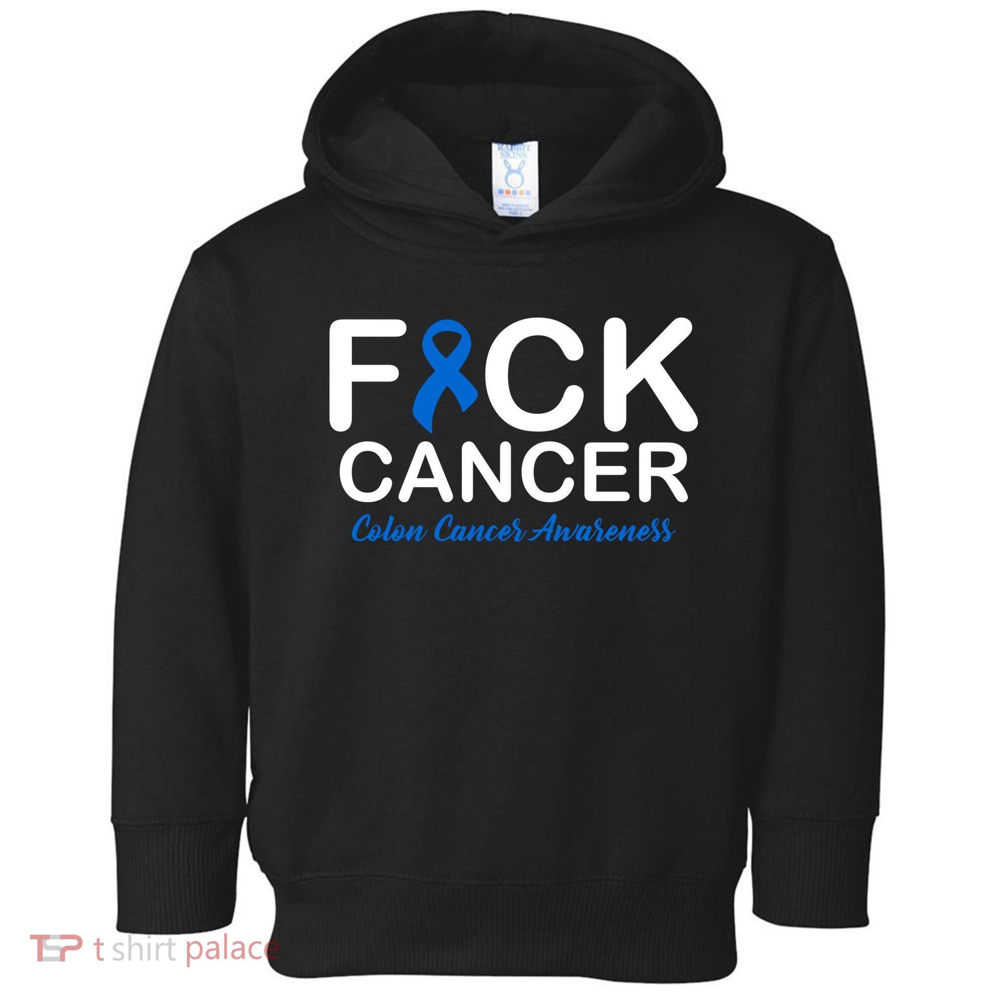 Fuck Cancer Colon Cancer Awareness Toddler Hoodie