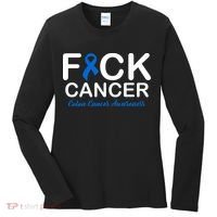 Fuck Cancer Colon Cancer Awareness Women's Long Sleeve Shirt thumb 0