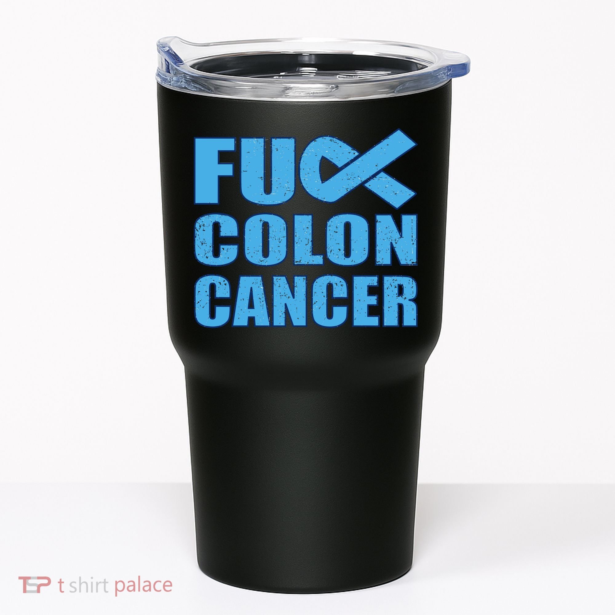 Fuck Colon Cancer Tumbler