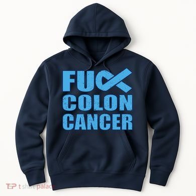 Fuck Colon Cancer Hoodie