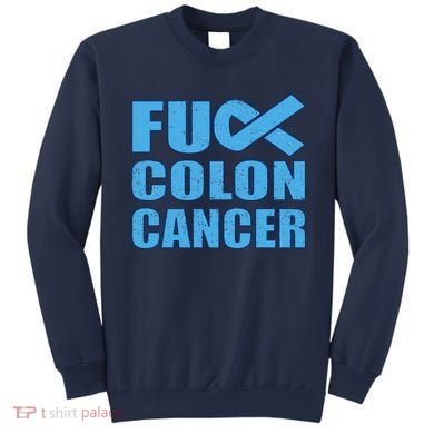 Fuck Colon Cancer Sweatshirt