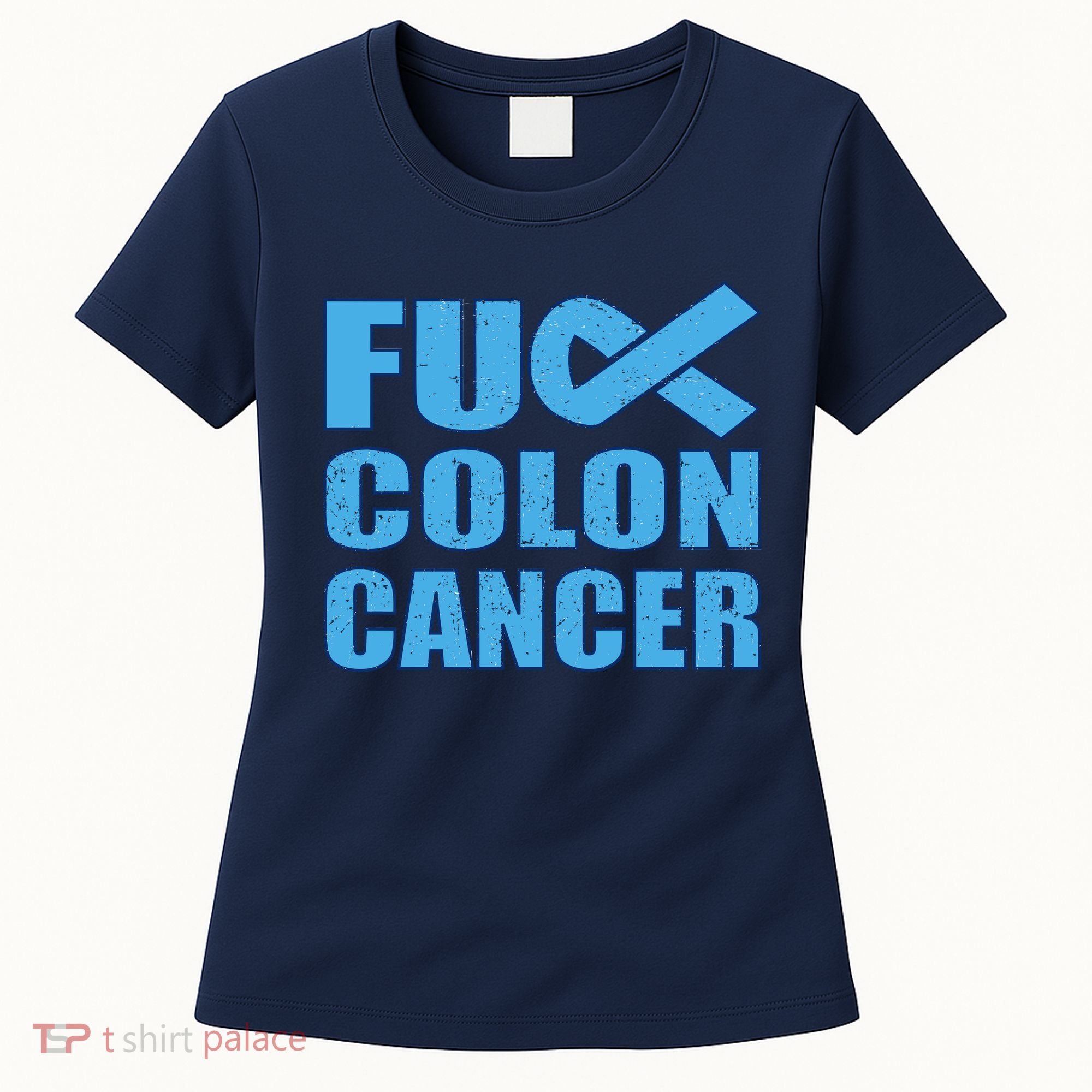 Fuck Colon Cancer Women's T-Shirt