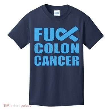 Fuck Colon Cancer Kids T-Shirt