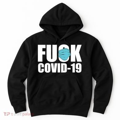 Fuck COVID-19 Hoodie