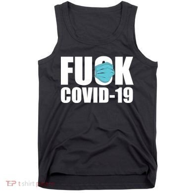 Fuck COVID-19 Tank Top