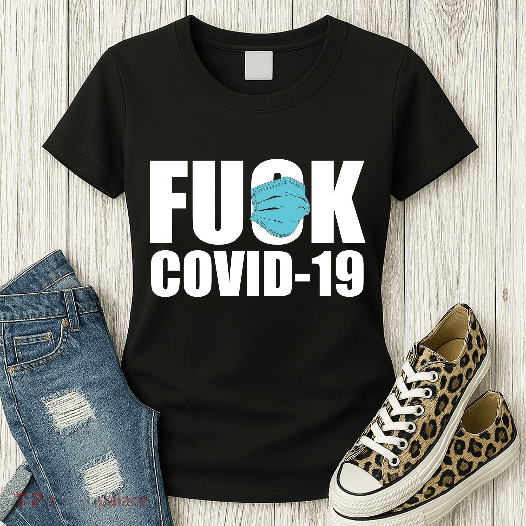 Fuck COVID-19 Women's T-Shirt