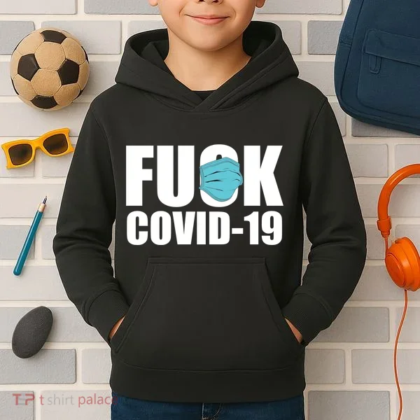 Fuck COVID-19 Kids Hoodie