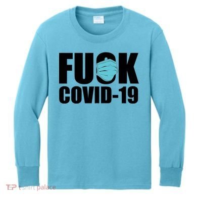 Fuck COVID-19 Kids Long Sleeve Shirt