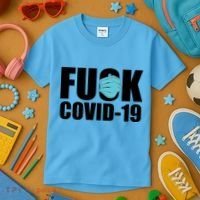 Fuck COVID-19 Kids T-Shirt thumb 3