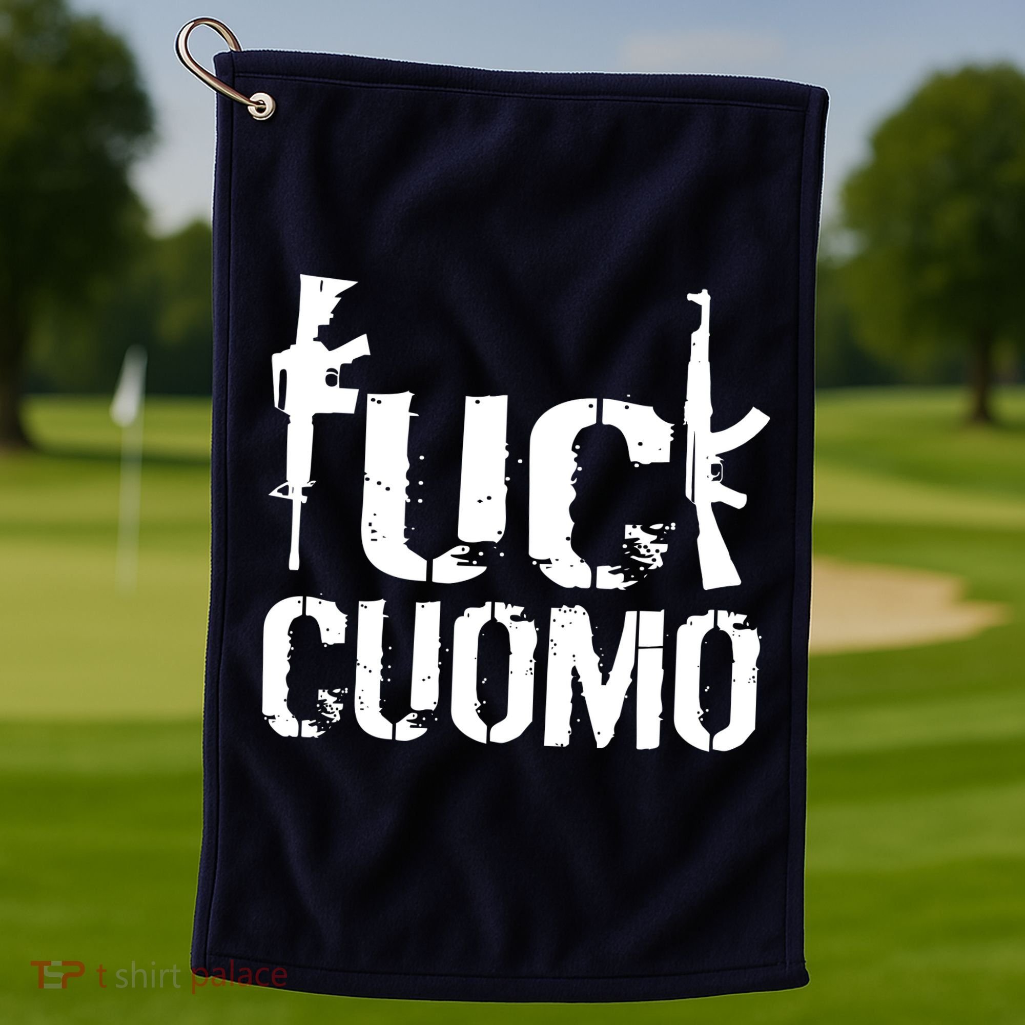 Fuck Cuomo Gun Rights Golf Towel