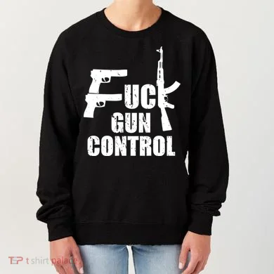 Fuck Gun Control Women's Sweatshirt
