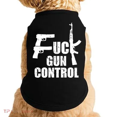 Fuck Gun Control Doggie Tank
