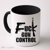 Fuck Gun Control Coffee Mug thumb 0