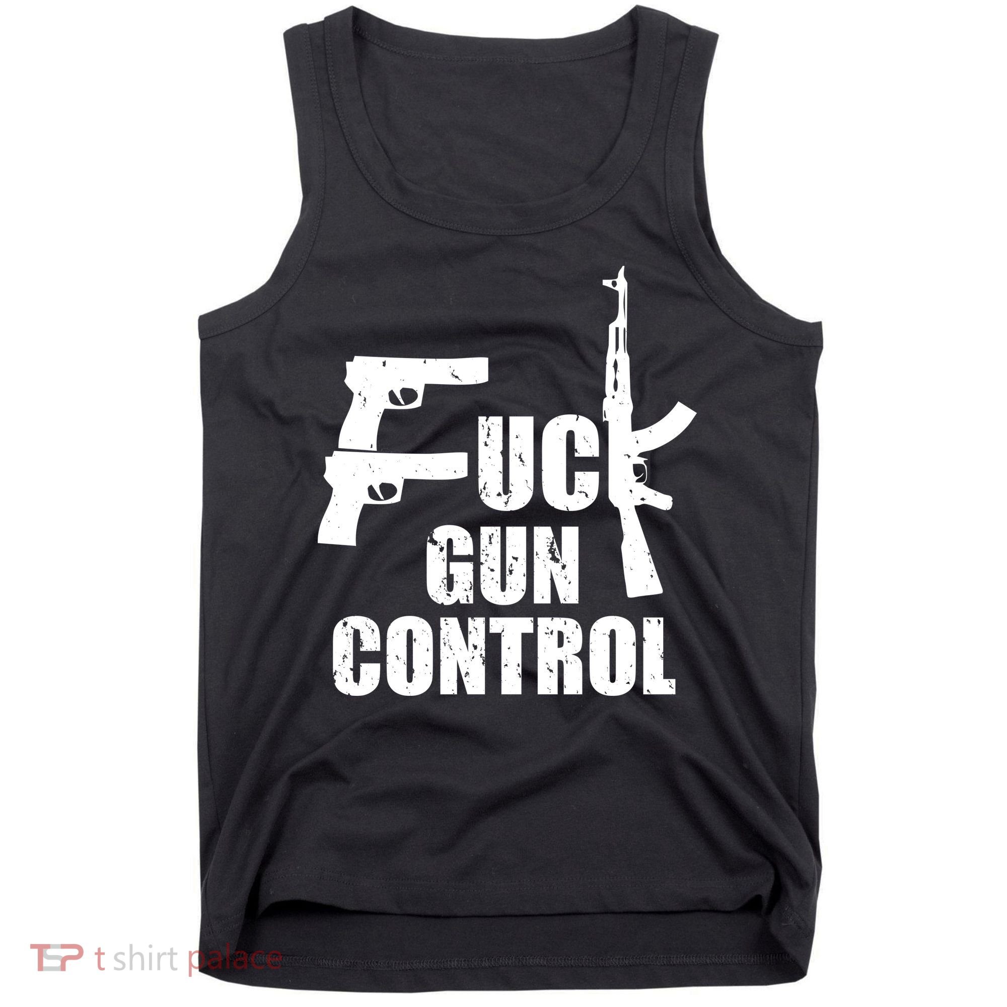 Fuck Gun Control Tank Top