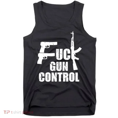 Fuck Gun Control Tank Top