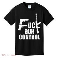 Fuck Gun Control Kids T-Shirt thumb 0