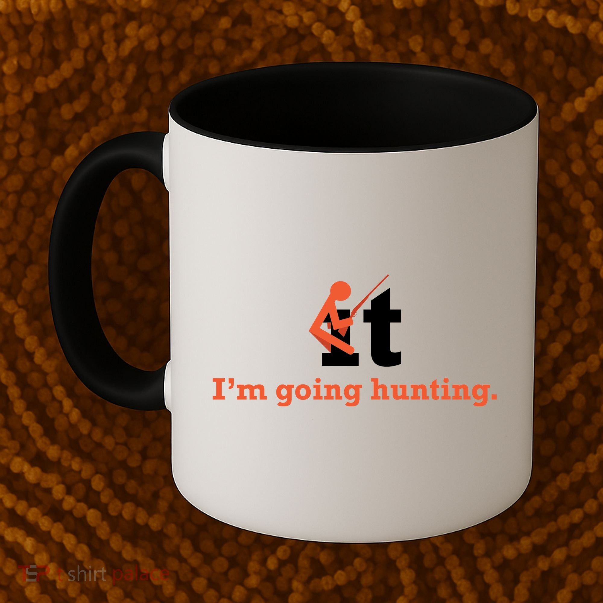 Fuck It I'm Going Hunting Coffee Mug