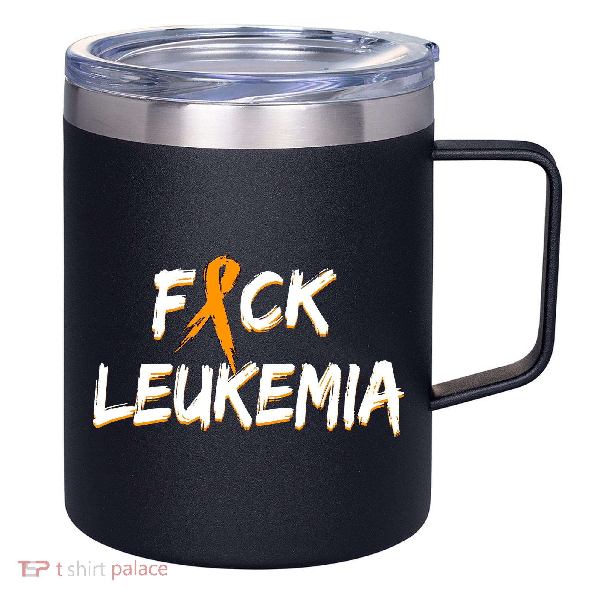 Fuck Leukemia 12oz Stainless Steel Coffee Mug