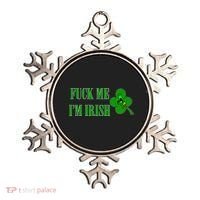 Fuck Me I'm Irish Ornament thumb 0