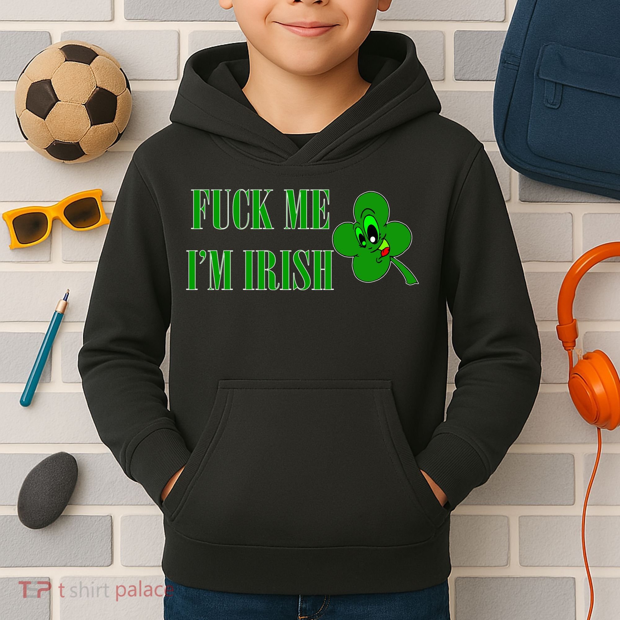 Fuck Me I'm Irish Kids Hoodie