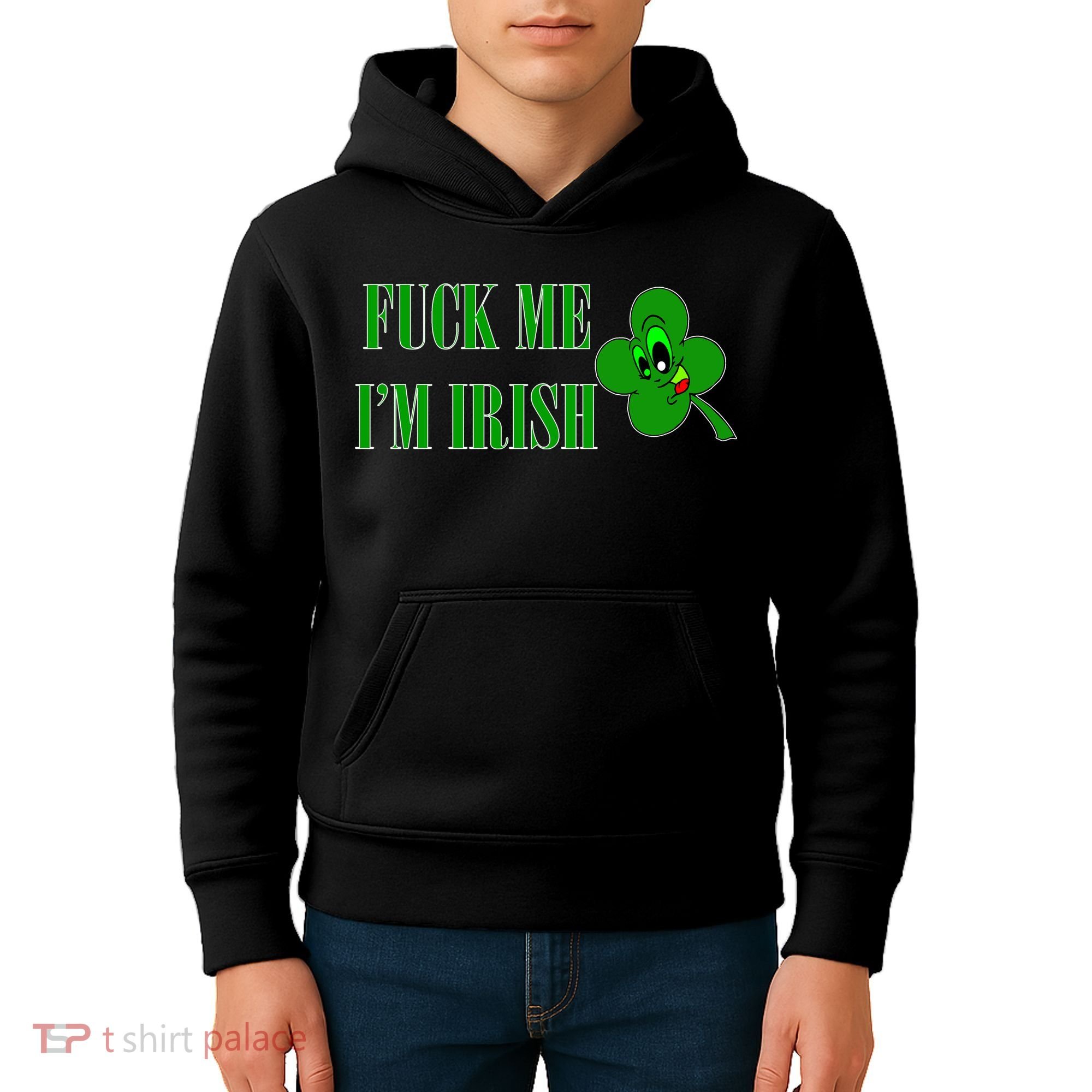 Fuck Me I'm Irish Kids Hoodie