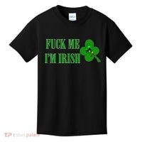 Fuck Me I'm Irish Kids T-Shirt thumb 0