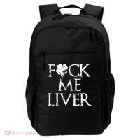 Fuck Me Liver Irish Whiskey Funny St. Patrick's Day Backpack thumb 0