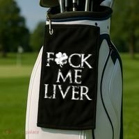 Fuck Me Liver Irish Whiskey Funny St. Patrick's Day Golf Towel thumb 2