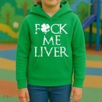 Fuck Me Liver Irish Whiskey Funny St. Patrick's Day Kids Hoodie thumb 3