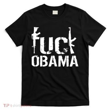Fuck Obama Gun Rights T-Shirt