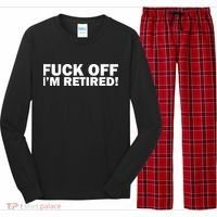 Fuck Off I'm Retired Long Sleeve Pajama Set thumb 0